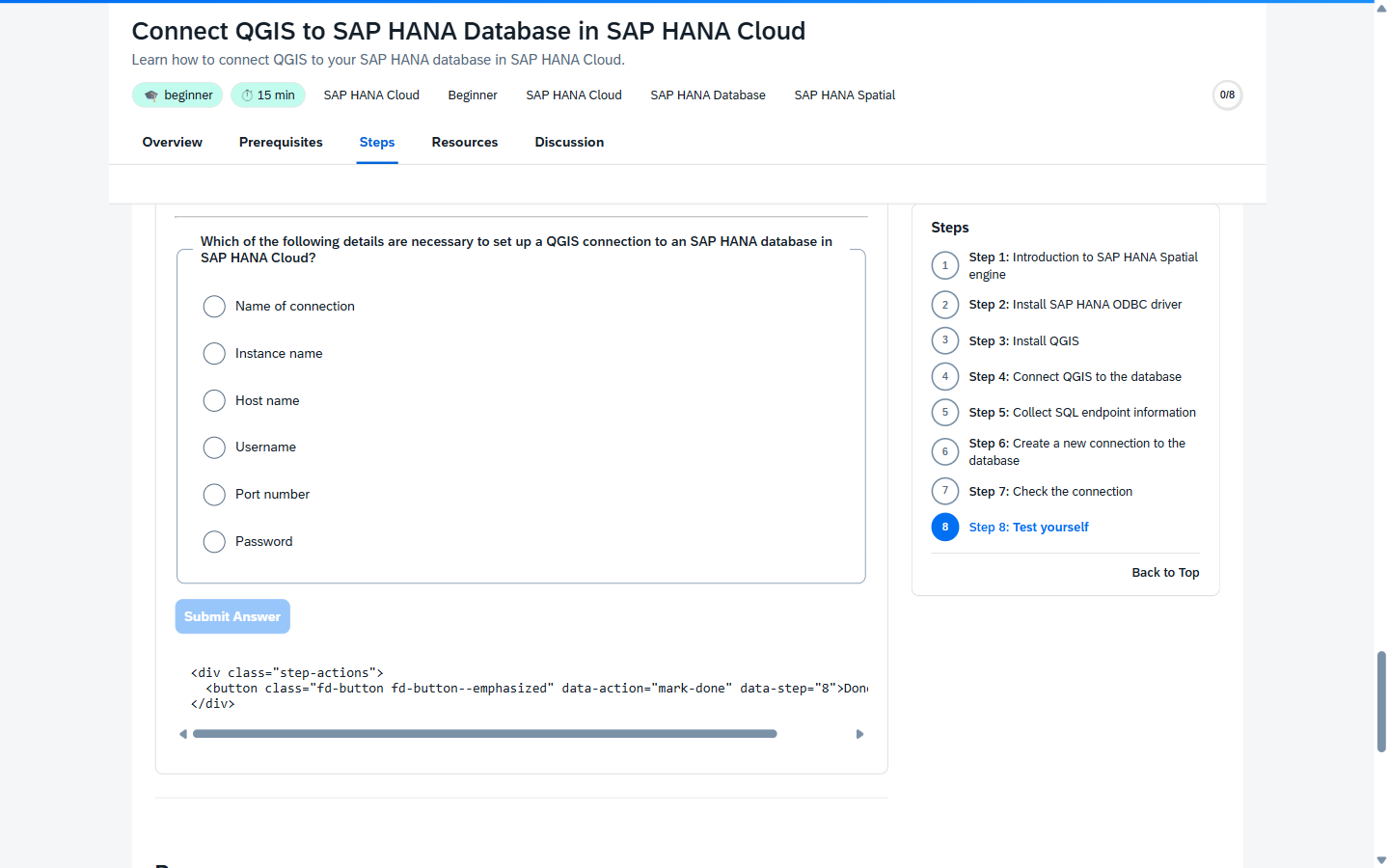 Validation widget on the final step of a HANA tutorial — 6-option MCQ "Which of the following details are necessary to set up a QGIS connection to an SAP HANA database?" with radio buttons, Submit Answer button, in the Steps tab with the right-hand step nav showing "Step 8: Test yourself" highlighted
